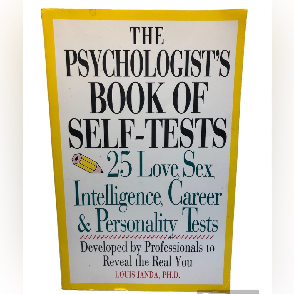 The Psychologist's Book of Self-Tests Love Intelligence Career Personality Tests